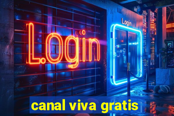 canal viva gratis