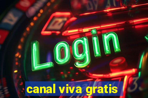 canal viva gratis