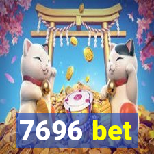 7696 bet