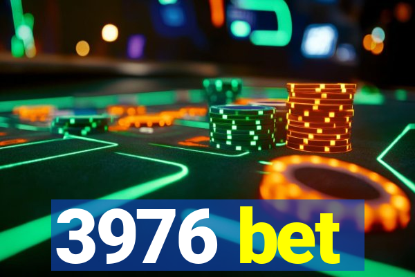 3976 bet