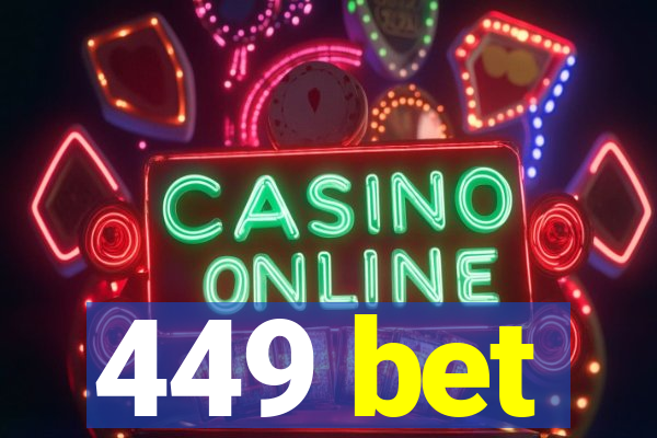 449 bet