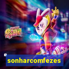 sonharcomfezes