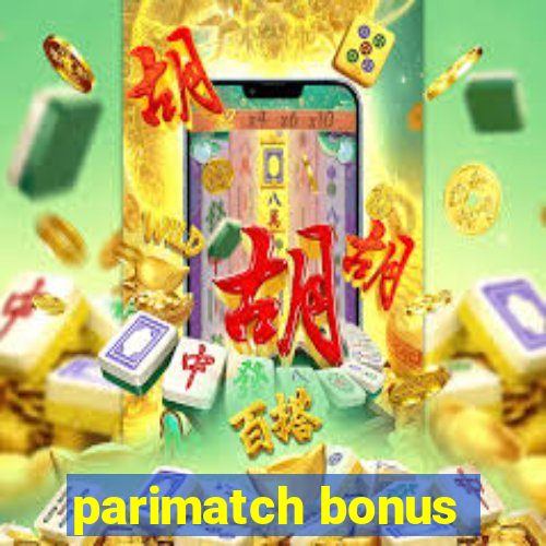 parimatch bonus