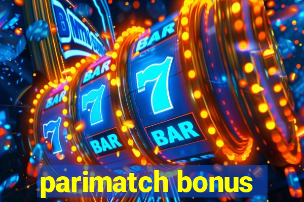 parimatch bonus