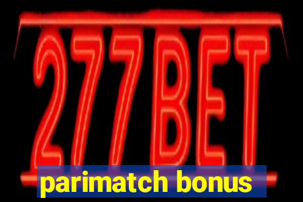 parimatch bonus