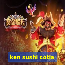 ken sushi cotia