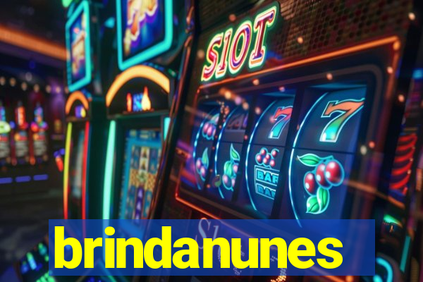 brindanunes