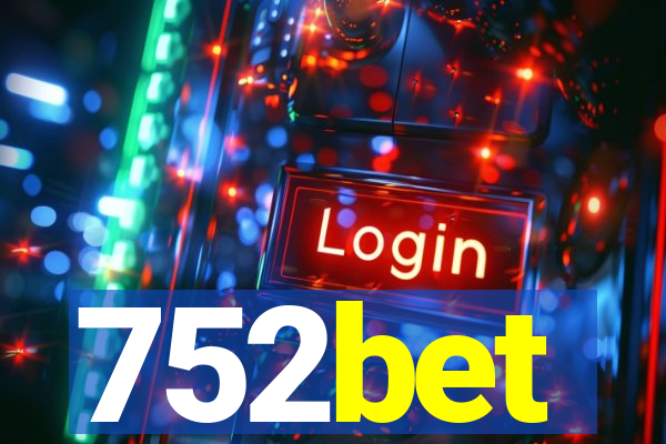 752bet