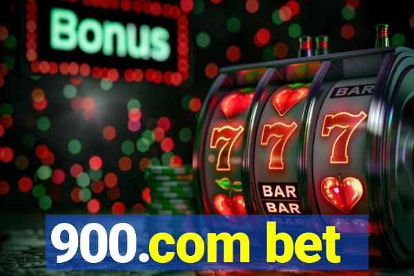 900.com bet