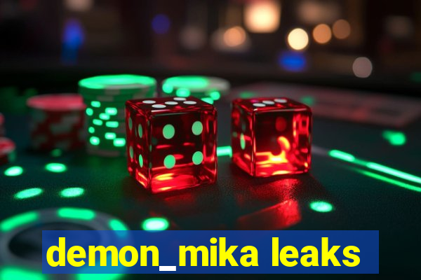 demon_mika leaks