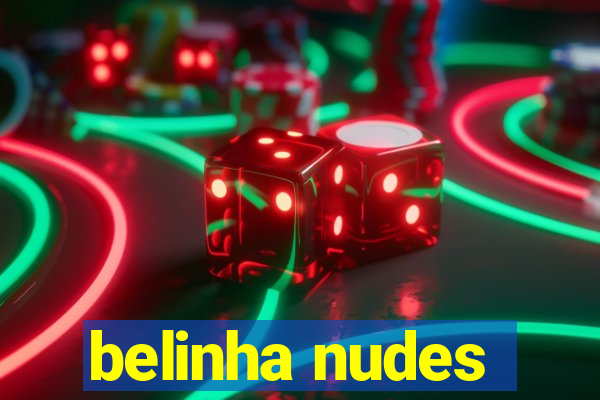 belinha nudes