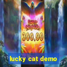 lucky cat demo