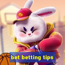 bet betting tips