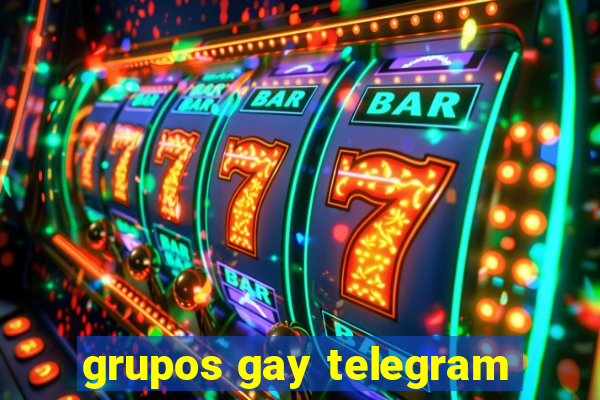 grupos gay telegram