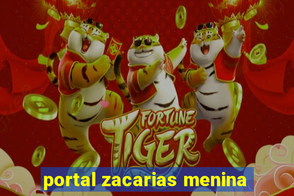 portal zacarias menina