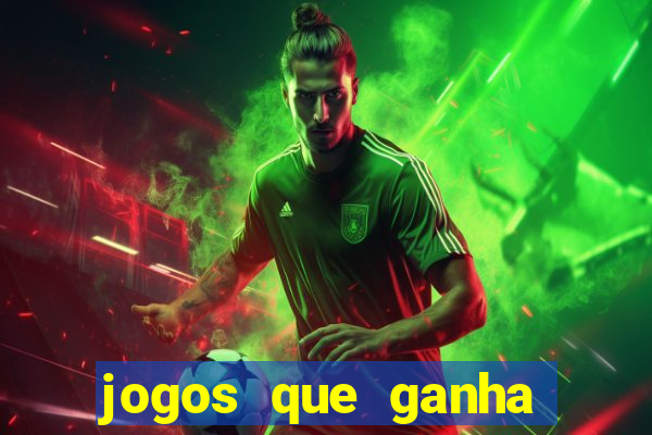 jogos que ganha dinheiro gratis