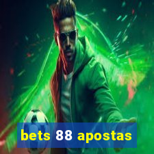 bets 88 apostas