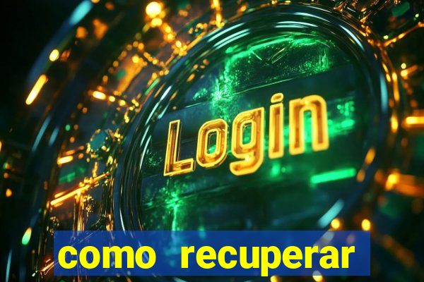 como recuperar senha do fortune tiger