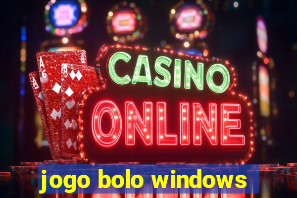 jogo bolo windows