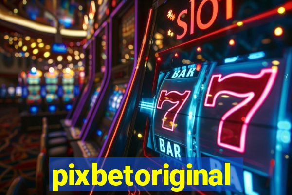 pixbetoriginal