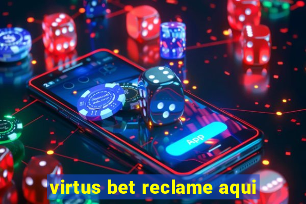 virtus bet reclame aqui