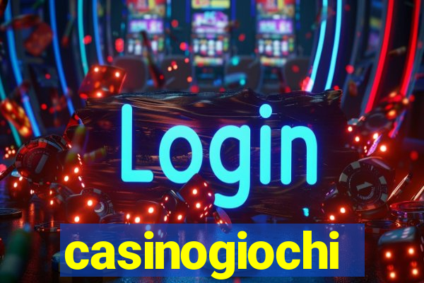 casinogiochi