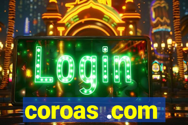 coroas .com