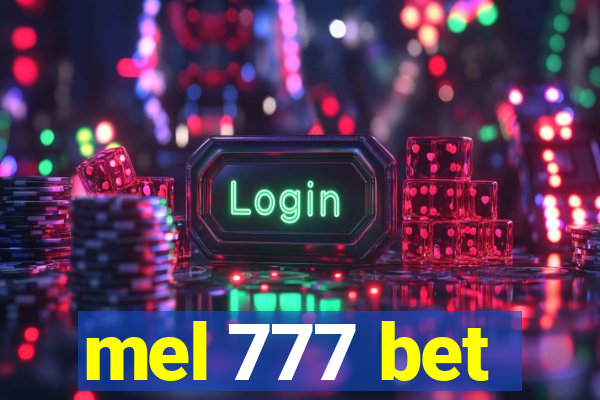 mel 777 bet