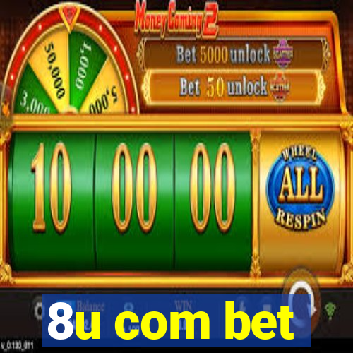 8u com bet