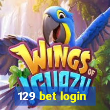 129 bet login