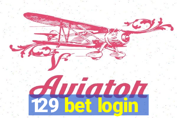 129 bet login