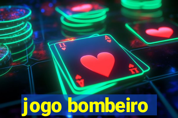 jogo bombeiro