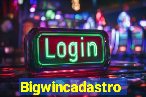 Bigwincadastro