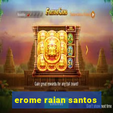 erome raian santos