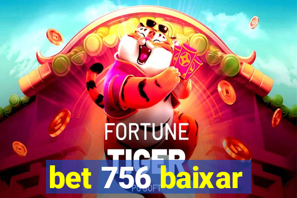 bet 756 baixar