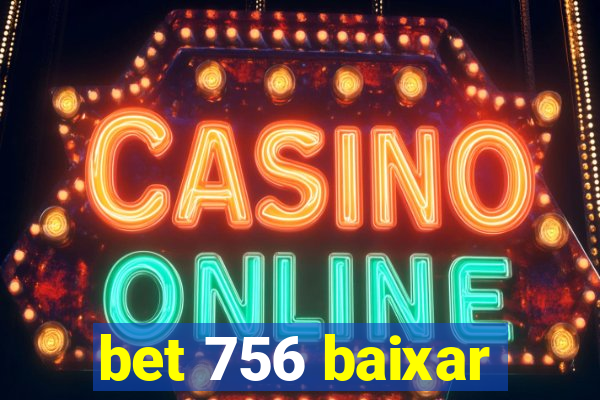 bet 756 baixar