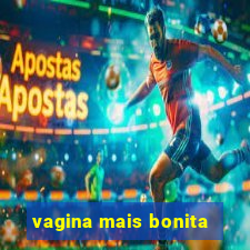 vagina mais bonita