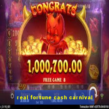 real fortune cash carnival