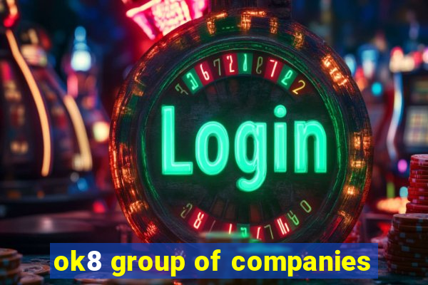 ok8 group of companies