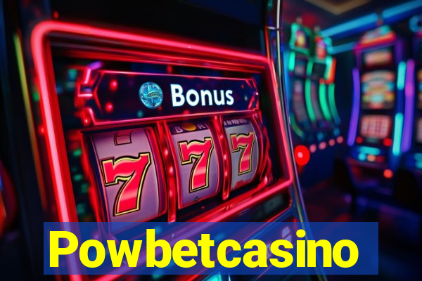 Powbetcasino