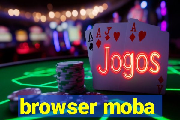 browser moba