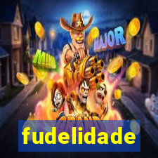 fudelidade