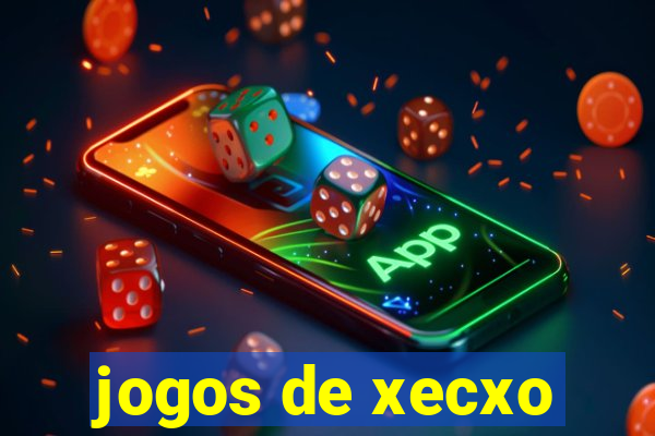 jogos de xecxo