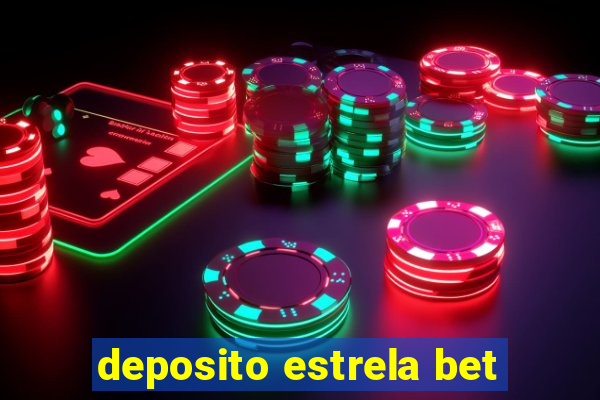 deposito estrela bet