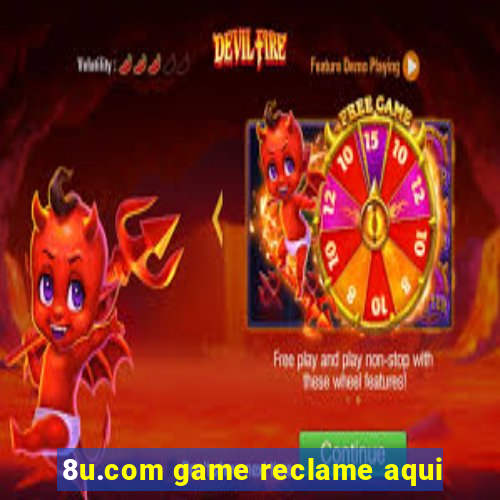 8u.com game reclame aqui