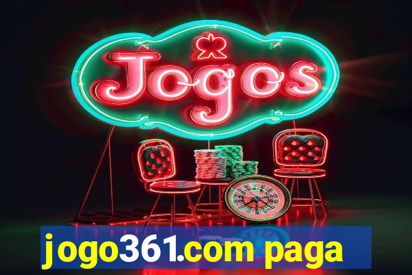 jogo361.com paga