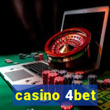 casino 4bet