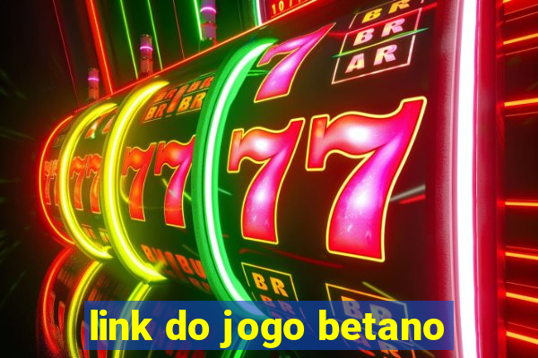 link do jogo betano