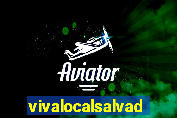 vivalocalsalvador