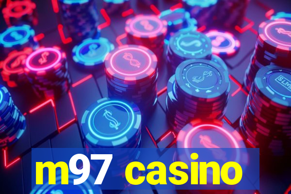 m97 casino